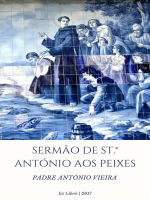 cover image of Sermão de St António aos Peixes